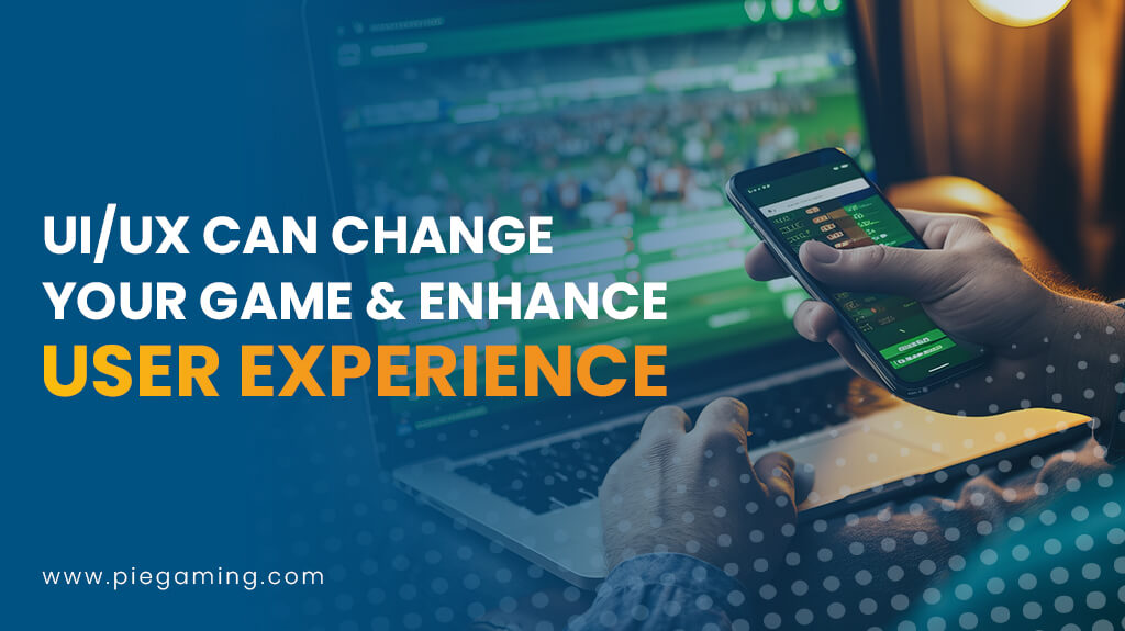 UI UX can Change Your Game and Elevate User Experience