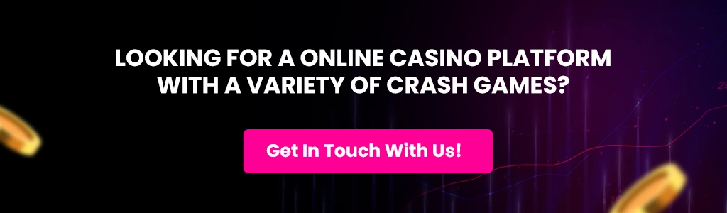 Get tons of crash game with our online casino platform 