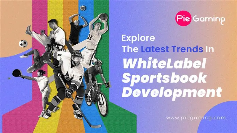 Latest Trends in White Label Sportsbook