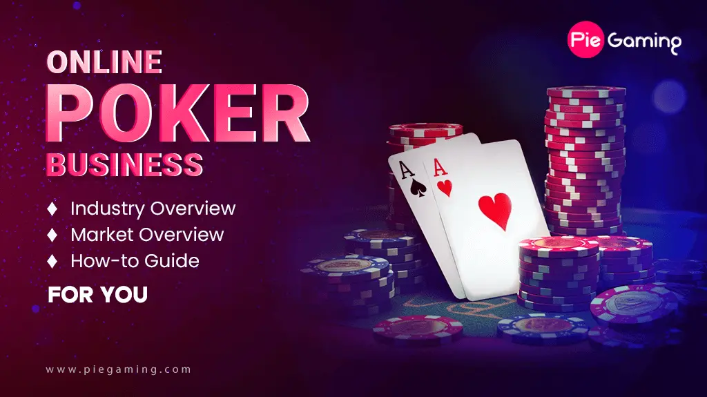 How to Start an Online Poker Business?
