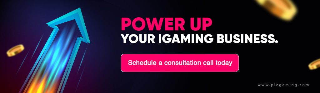  Power up your iGaming business. Schedule a consultation call today.