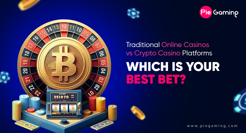 Traditional Online Casinos vs Crypto Casino Platforms Which is Your Best Bet