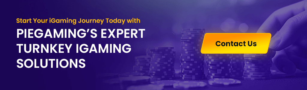 Start Your iGaming Journey Today with PieGaming’s Expert Turnkey iGaming Solutions 