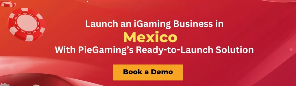 Launch igaming platform with PieGaming in Mexico