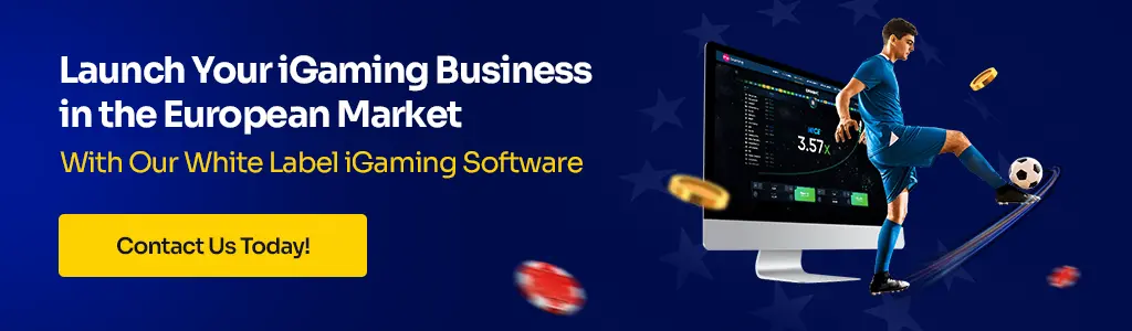 Launch Your iGaming Business in European Market 
